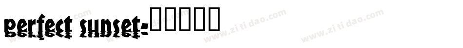 perfect sunset字体转换